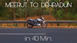 MEERUT TO DEHRADUN IN 40 MINUTES | RMC FILMS