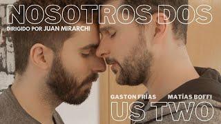 Nosotros Dos / Us Two (TRAILER) | Corto Gay