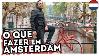 AMSTERDAM HOLANDA - DICAS e O QUE FAZER na CIDADE em 1 DIA?