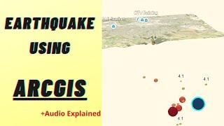 Study and Explore Earthquakes using ArcGIS Online 3D Scene || ArcGIS Pro || ESRI || GIS