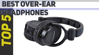 5 Best Over-ear Headphones of 2021?