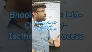 Bhoola Series L14 || Chemistry- Isothermal Process #gatb #biotechnology #lifesciences #biosciences