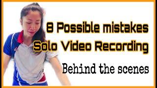 8 Possible Mistakes Solo Video Recording | Jansuda