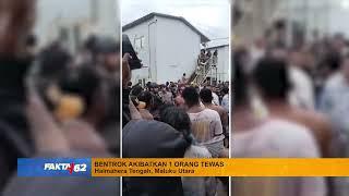 Bentrok Pekerja Tambang Nikel Di Halmahera Tengah, Maluku Utara - Fakta +62