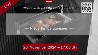 Miele erleben - Niedertemperaturgaren