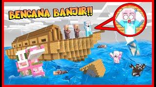 ATUN MEMBUAT KAPAL TERBESAR DAN BERTAHAN DARI BENCANA BANJIR TERBESAR !! Feat @sapipurba MINECRAFT