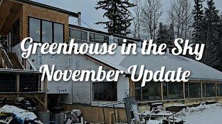 Greenhouse in the Sky: November Update #greenhouse #geothermal #permaculture #grow #growyourownfood