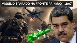 -CAOS" EM MEIO A CRISE, MÍSSIL É DISPARADO NA FRONTEIRA BRASIL' VENEZUELA! -PREPARANDO PARA WAR"