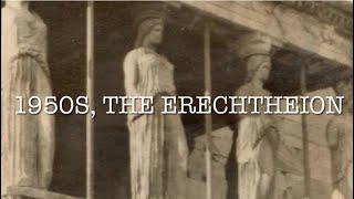 2mi3museum: The Erechtheion 1950s / Deep Into The Photos