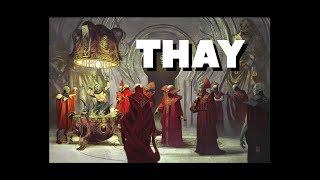 Dungeons and Dragons Lore: Thay