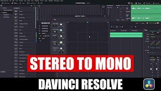 Stereo to Mono in DaVinci Resolve [ Combine Left & Right Sound on Audio Tracks ] Tutorial
