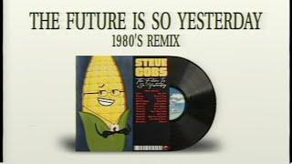 80's Remix: The Future Is So Yesterday - Inanimate Insanity