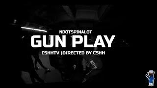 NdotSpinalot - "GUN PLAY" | CSHHTV Freestyle