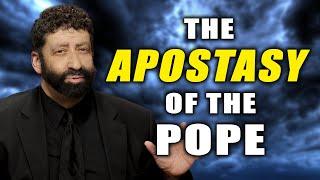 The Apostasy Of The Pope | Jonathan Cahn