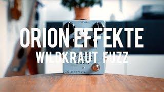 Orion Effekte Wildkraut Fuzz (demo)