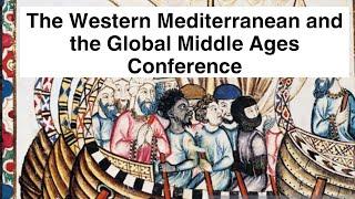 Thomas Barton - The Western Mediterranean and the Global Middle Ages Conference