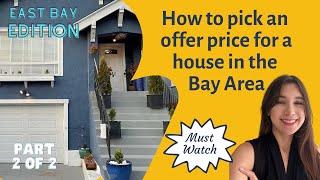 How much should I offer on a house in Bay Area? Oakland and East Bay