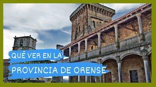 GUÍA COMPLETA ▶ Qué ver en LA PROVINCIA DE ORENSE / OURENSE (ESPAÑA)  Turismo y viajes GALICIA