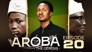 AROBA (THE GENESIS) EPISODE 20 || Produced by Femi Adebile  || Latest 2025 Nigerian Movie