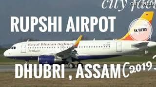 RUPSHI Airport DHUBRI|ASSAM| (2019) views &fact's about | city fact's|| DHUBRI ||ASSAM | INADIA 2019