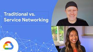 Traditional vs. service networking