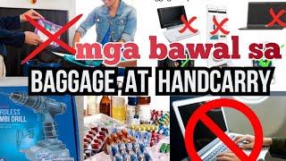 Mga bawal ilagay sa check in baggage at handcarry  sa airport