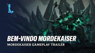 Bem-vindo Mordekaiser!