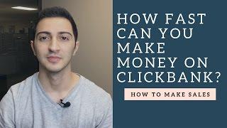 Clickbank Affiliate Marketing Training - How Fast Can You Make Money on Clickbank?