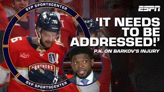 P.K. Subban gets HEATED on Aleksander Barkov's injury ️ 'IT NEEDS TO BE ADDRESSED' | SportsCenter