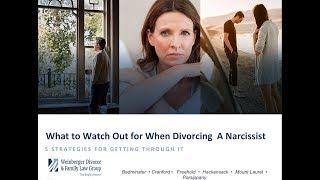 Divorcing a Narcissist - 5 Strategies to Help