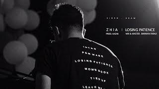 ZHIA - Losing Patience (Official Visual) prod. Ajgar