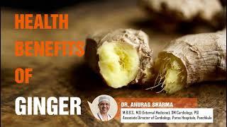 Ginger Health Benefits | Dr. Anurag Sharma