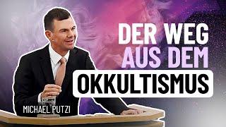 Okkultismus – Spiel mit dem Feuer? – Michael Putzi