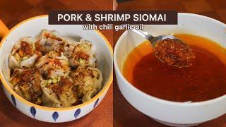 Pork & Shrimp Siomai with Chili Garlic Oil Recipe