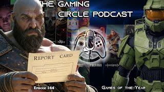 The Gaming Circle Podcast EP 164: Games of the year
