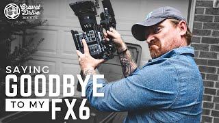 Why I'm TOSSING my Sony FX6???