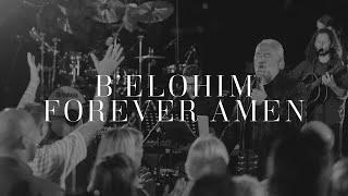 Paul Wilbur | B’Elohim / Forever Amen (Live)