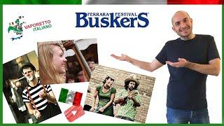 Ferrara Buskers Festival | Learn Italian with Francesco