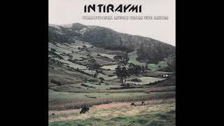 Intiraymi - Traditional Music From the Andes