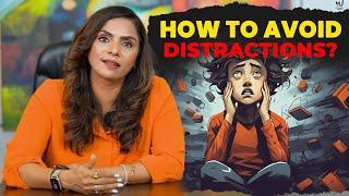 How to Avoid Distractions and Boost Your Focus | Dr. Meghana Dikshit #distractionfree