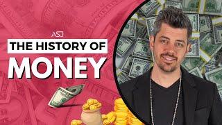 THE HISTORY OF MONEY | Alan Stewart Jr.