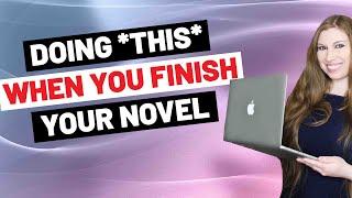 Why Authors Should Celebrate Finishing Writing A Novel