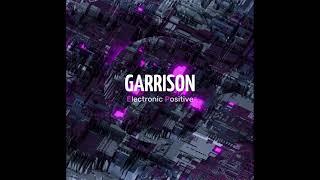 GARRISON-Electronic Positive 2021(Music album №5)