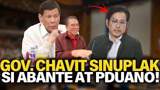 BREAKING NEWS! GOV CHAVIT NAG SALITA NA PADUANO AT ABANTE KHONGHUN MAKINIG KAYO