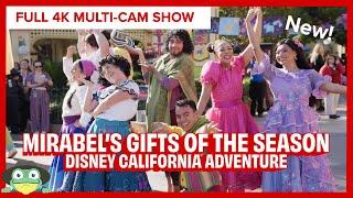 ALL-NEW Mirabel's Gifts of the Season Full Show! Disney California Adventure Park