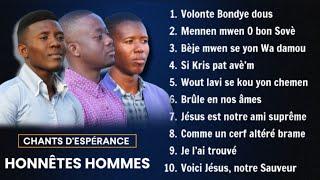 Compilation Chants D'espérance 2024 | Honnêtes Hommes