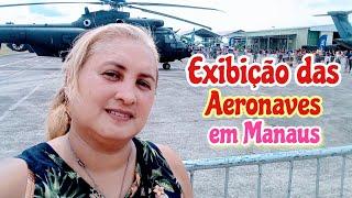 Exibição das aeronaves em Manaus