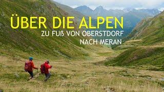 Zu Fuß über die Alpen - E5 abseits der Massenpfade