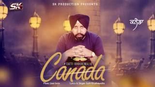 Canada (Full Video ) | Satti Khokhewalia | Jassi Bros | S K Production |  2016