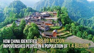 How China identified 98.99 million impoverished people in a population of 1.4 billion